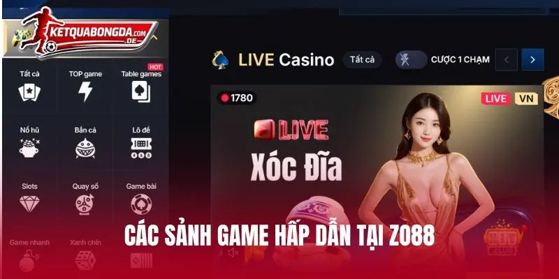 Các sảnh game hấp dẫn tại ZO88