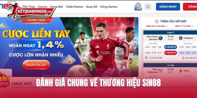 Đánh giá chung về thương hiệu SIN88