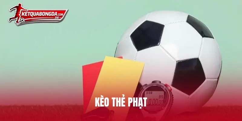 kèo thẻ phạt